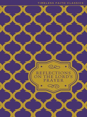 cover image of Reflections on the Lord's Prayer